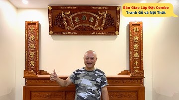 Bàn Giao Tranh Đồng Quê - Cuốn Thư Câu Đối -Bàn Thờ - Chú Giang HN-Tranh Gỗ Hoàng Thiết-0778.999.333