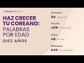 Etapa 4 (diez años) | La vida escolar y los amigos | Coreano Sencillo