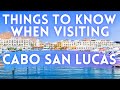 Things to Know Visiting Cabo San Lucas