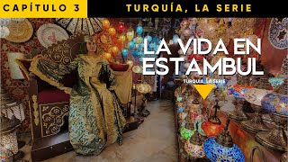 Así Es La Vida De Los Turcos 4K Estambul Capítulo 3