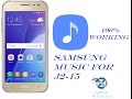 How to download & install Samsung Music in Samsung Galaxy J2-15/J2-16 100% Working