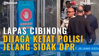 🔴 Jelang Kedatangan Komisi XIII DPR, Lapas Cibinong Dijejali Polisi dan Dijaga Ketat