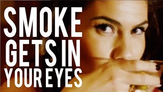 Smoke Gets In Your Eyes (The Platters Cover)