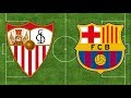 🔴SEVILLA VS BARCELONA EN VIVO🔴