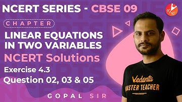 Linear Equations in Two Variable L5 | NCERT Ex: 4.3 - Q2, Q3 & Q5 | CBSE Class 9 Maths | Vedantu