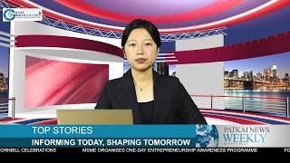 Patkai News Weekly Roundup, 2026