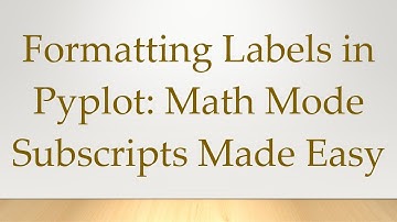 Formatting Labels in Pyplot: Math Mode Subscripts Made Easy