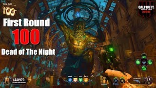 Worlds First Round 100 Dead Of The Night DLC - Black Ops 4 Zombies @sulky118