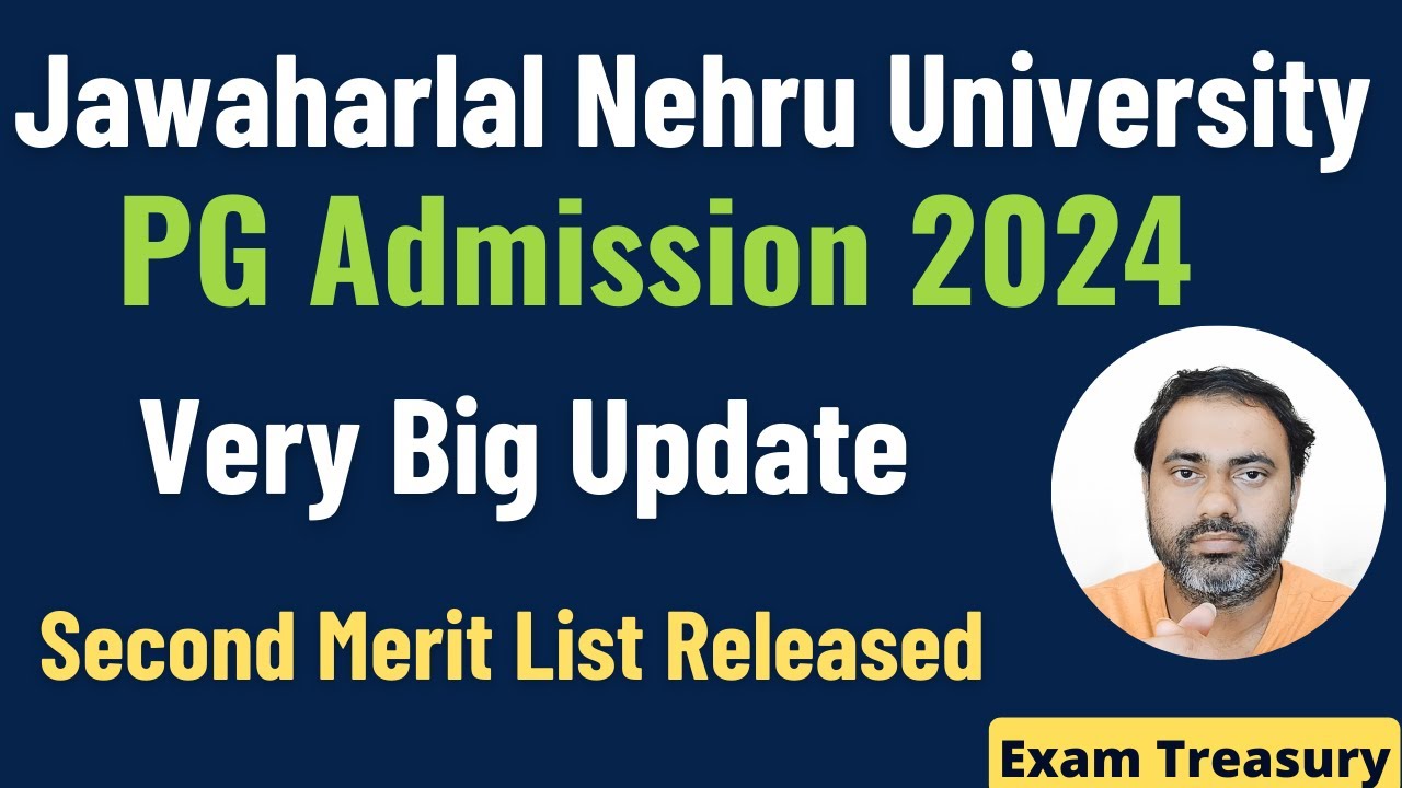 JNU PG Admission 2024 | Second Merit List Released | Exam Treasury ...