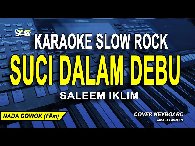 Saleem Iklim - Suci Dalam Debu Karaoke Slow Rock (Nada Pria) class=