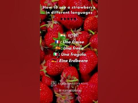 How to Say A Strawberry in Different Languages 🇮🇳🇬🇧🇫🇷🇪🇸🇮🇹🇩🇪 - YouTube