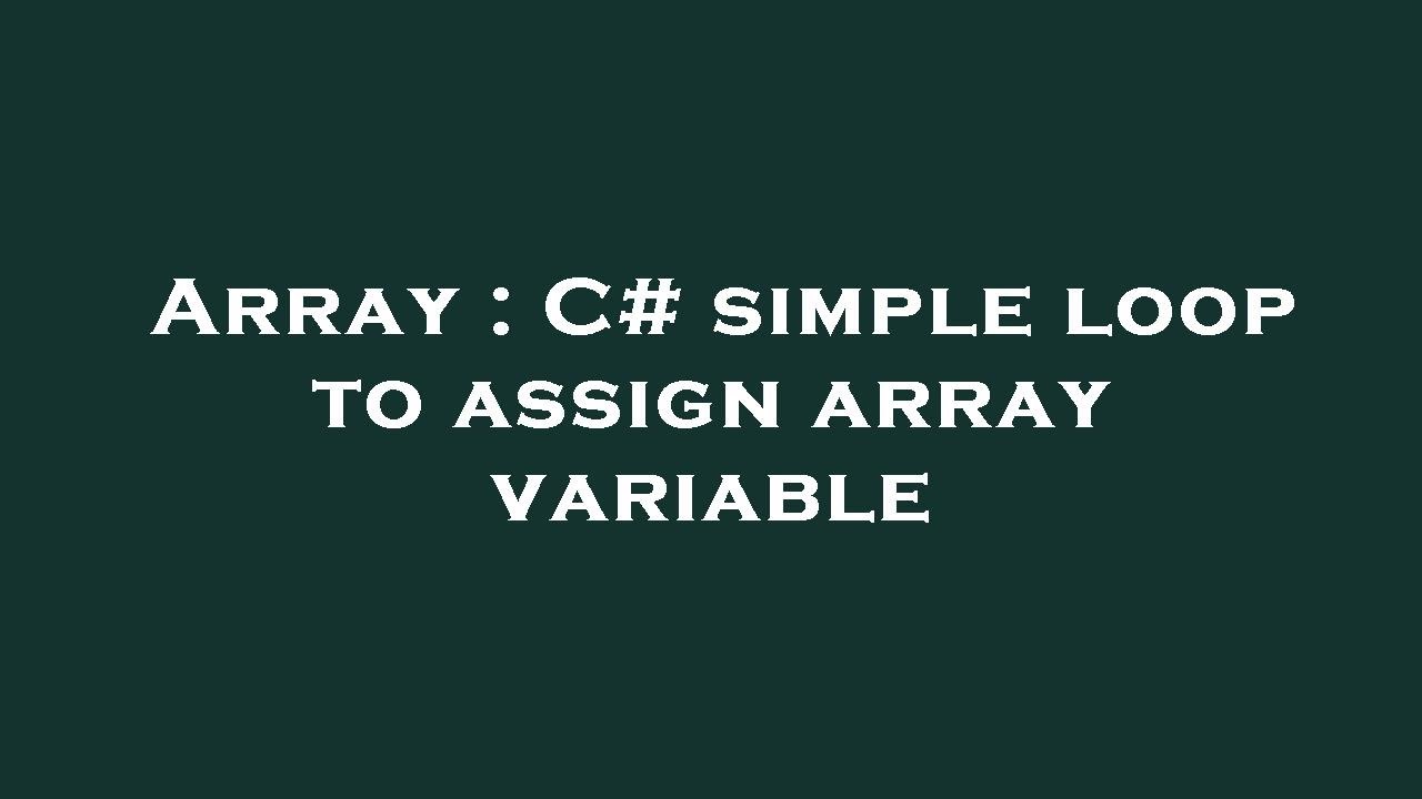 c assign array to variable