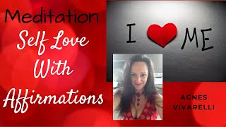 Meditation - Self Love with Affirmations ❤️