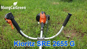 Kioritz SRE2655G - Máy cắt cỏ Nhật Bản Zin đẹp, bền,  rẻ thích hợp cho gia đình sử dụng MongCaiGreen