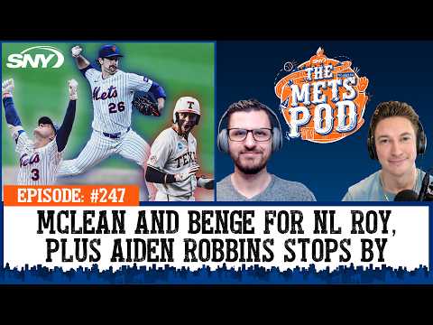 Mets stumble, Nolan McLean & Carson Benge strut, plus Aiden Robbins stops by the show | The Mets Pod