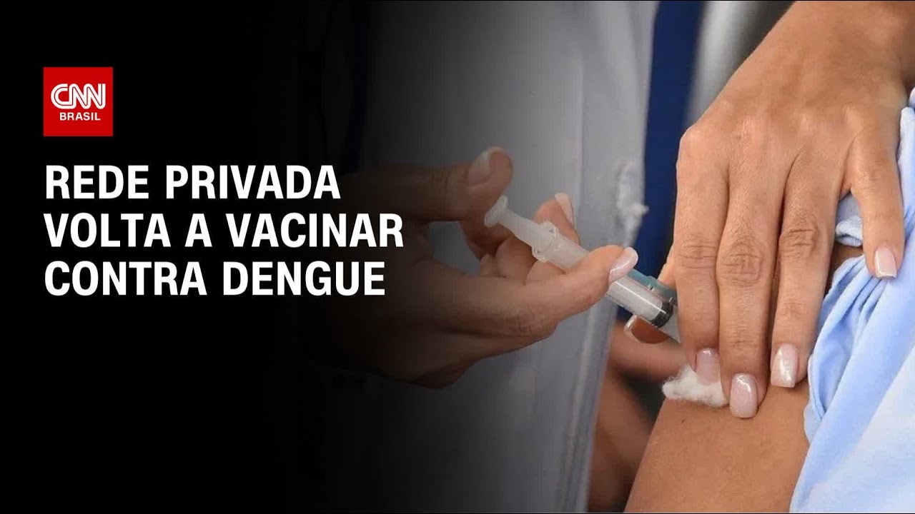 Rede privada volta a vacinar contra dengue | CNN PRIME TIME