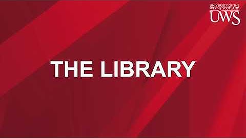 UWS Induction 2020 - The Library