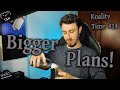 Bigger Plans! | Koality Time Episode 14