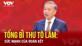 Download Lagu Tổng Bí thư Tô Lâm: Sức mạnh của đoàn kết | Báo Điện tử Tiếng nói Việt Nam (VOV) MP3 Download Lagu Tổng Bí thư Tô Lâm: Sức mạnh của đoàn kết | Báo Điện tử Tiếng nói Việt Nam (VOV) MP3