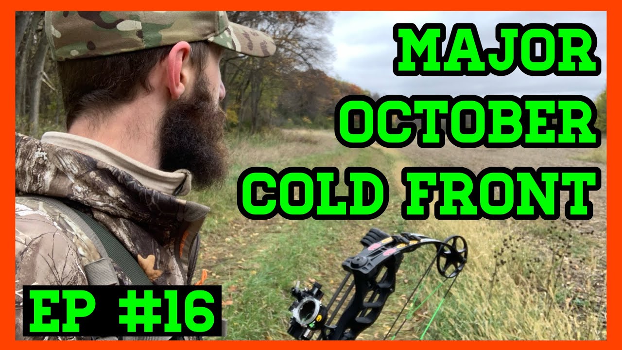 October Cold Front Bowhunters Fall Ep 16