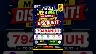 Physics Wallah all batches Maximum discount coupon code 7948ANUH