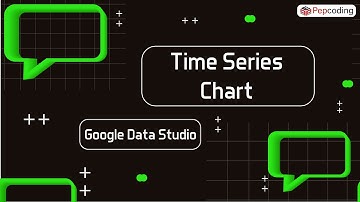 Time Series Chart | Google Data Studio | Business Analytics | NADOS