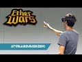 Ether Wars for HoloLens VRLA Summer Expo Reactions