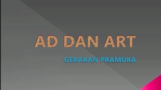 MATERI PRAMUKA | MENJELASKAN TENTANG AD DAN ART Gerakan Pramuka