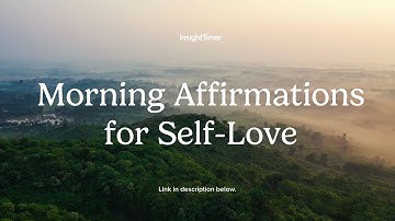 Guided Meditation | Morning Affirmations | Insight Timer