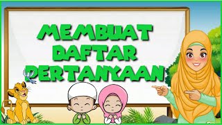 Membuat Daftar Pertanyaan