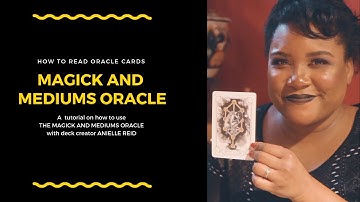 Magick and Mediums Oracle Deck How to Video- How to Use Oracle Cards