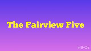 The Fairview Five