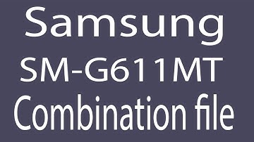 Download Samsung SM-G611MT Combination File | Firmware | Flash File