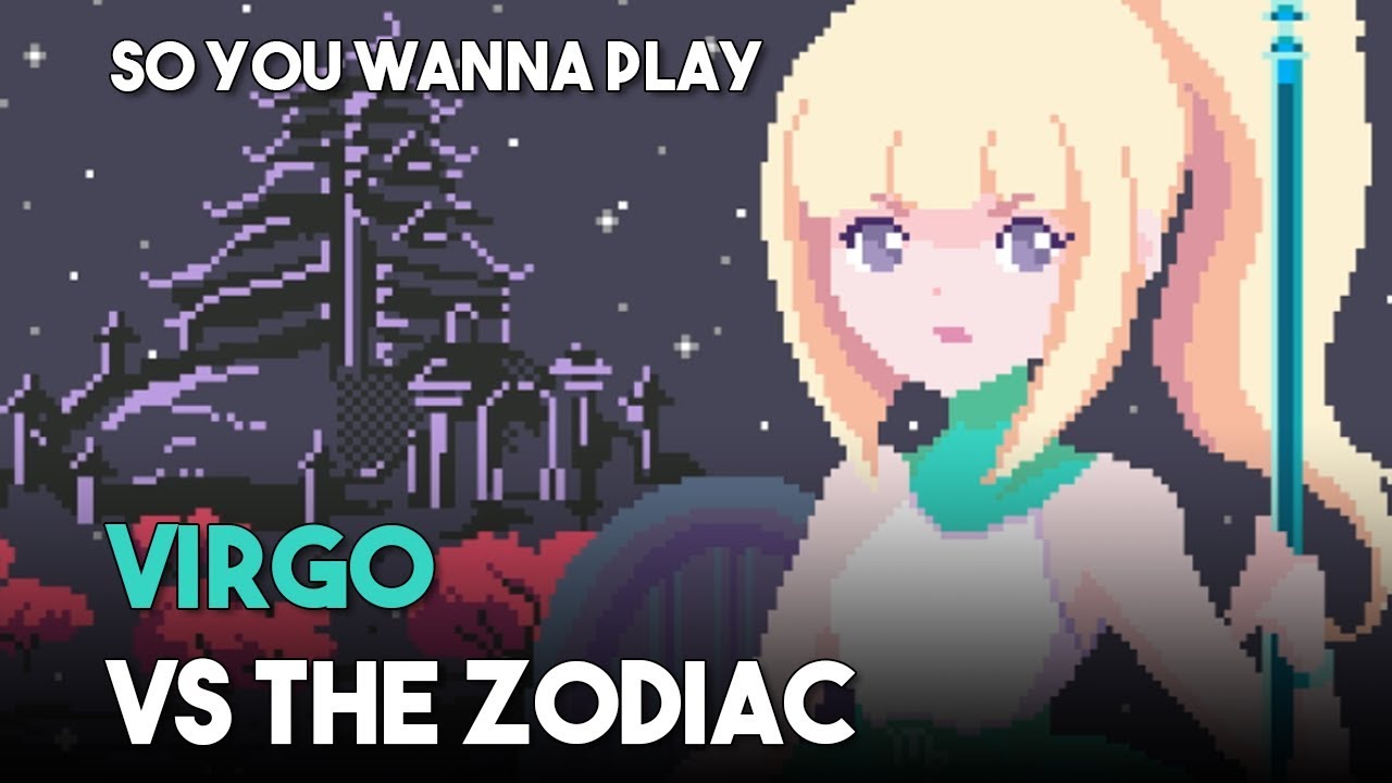 So you wanna play: Virgo Versus The Zodiac? 