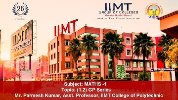 Learn GP Series | Polytechnic Diploma Maths | IIMT College of Polytehchnic , Greater Noida