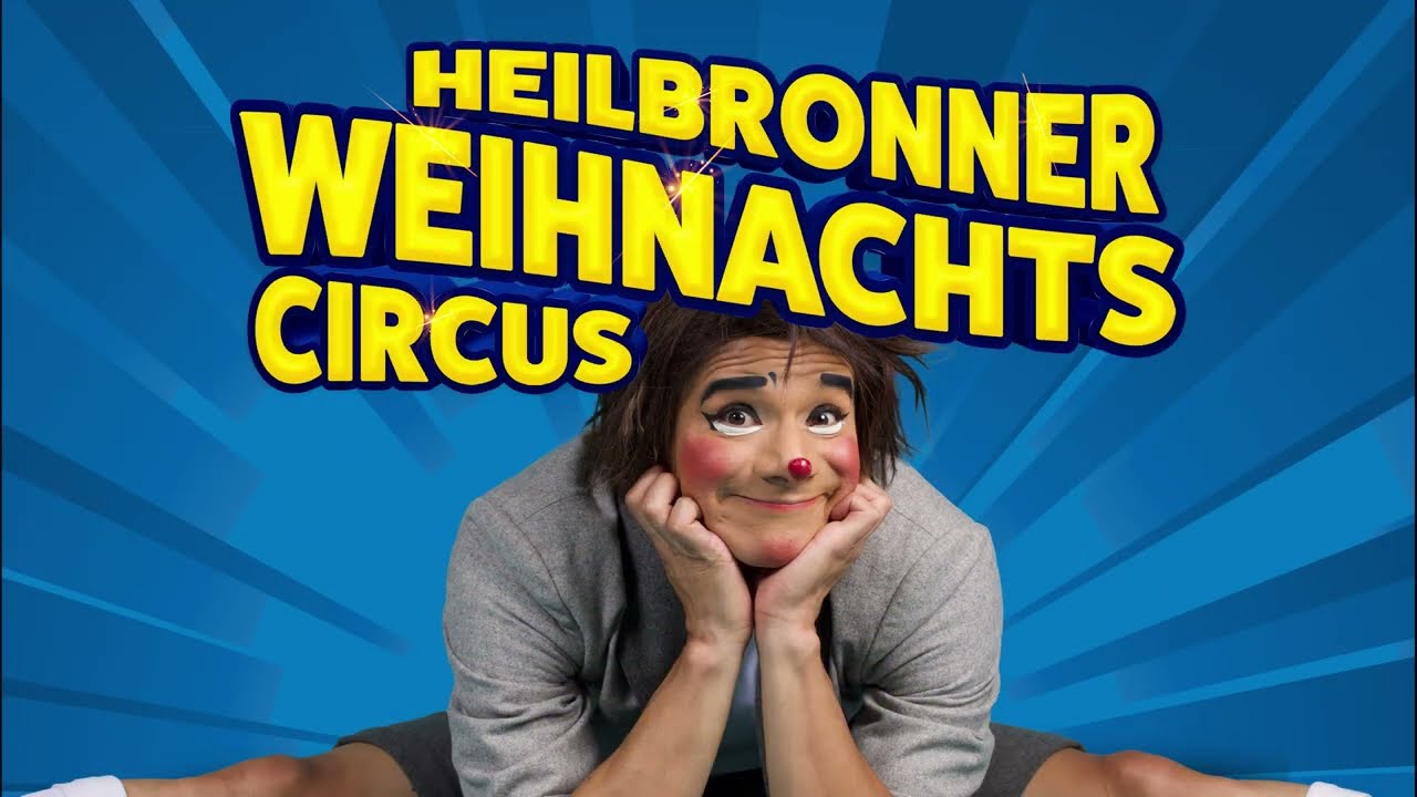 Trailer Heilbronner Weihnachtscircus 2022