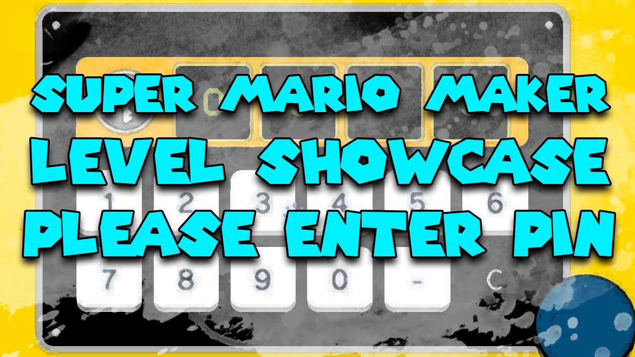 Super Mario Maker - Level Showcase - Please Enter PIN - YouTube