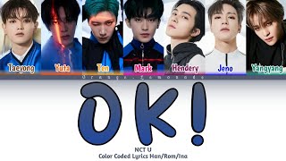 NCT U (엔시티 유) - OK! Color coded lyrics [Han/Rom/Ina] | Lirik terjemahan Indonesia