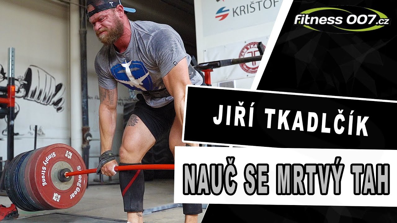 JAK DĚLAT MRTVÝ TAH? Jak na deadlift. Správná technika a postoj. Nejčastější chyby.