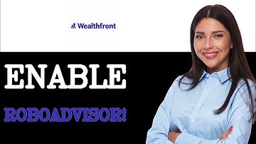How To Enable Wealthfront Robo-Advisor (2025)