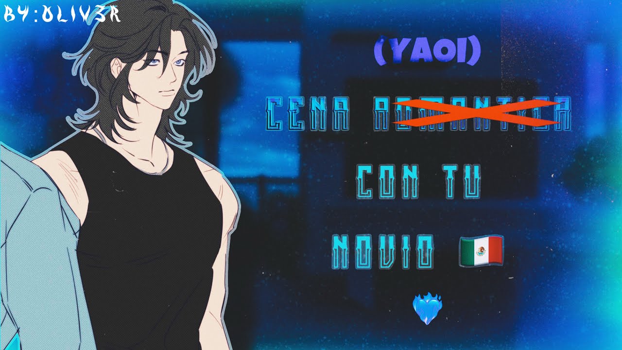 Una cena con tu novio mexicano 🇲🇽❤️‍🔥|M4M| YAOI| ASMR ROLEPLAY| #asmrroleplay #asrm #m4m #roleplay