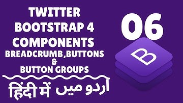 Part 06 Twitter Bootstrap 4 Crash Course Series in اردو / हिंदी: Bootstrap 4 Breadcrumb and Buttons