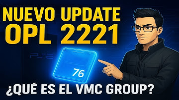Nueva versión OPL 2221 🔥Compatibilidad con XEBP juegos compartidos (VMC Groups)