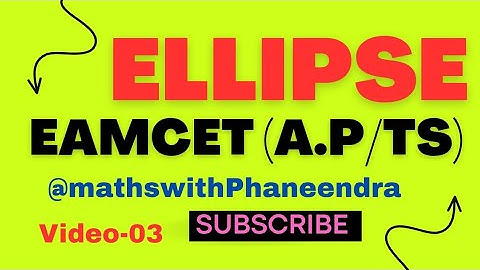 #eamcet2025ppreparation #ellipse #eapcet #ap #tseamcet