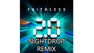 Faithless - Insomnia (Nightdrop Remix)