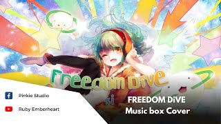 FREEDOM DiVE - Music box Cover