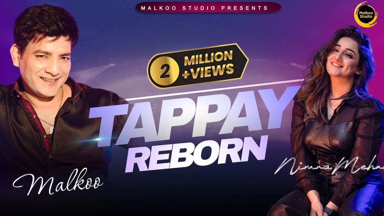 Tappay Reborn  Malkoo  Nimra Mehra  Punajbi Song  MALKOO STUDIO SEASON 2