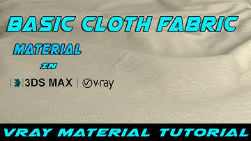 Cloth material with V-Ray, MAX Tutorial