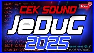 DJ CEK SOUND TERBARU 2025 || Dj In The End !| DJ SOUND HOREG BASS GLERR