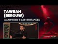 Tawbah: waarheden & misverstanden - Muharram 1446